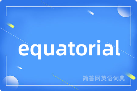 equatorial