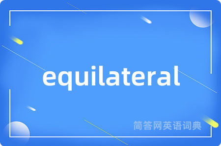 equilateral