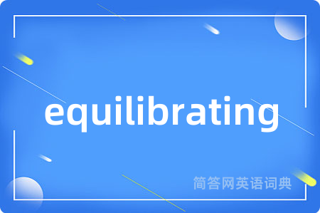 equilibrating