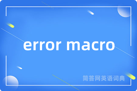 error macro