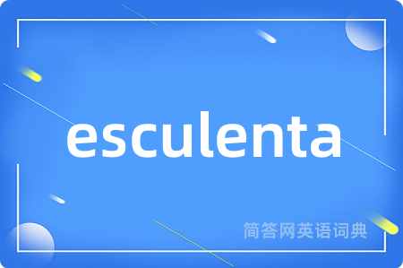 esculenta