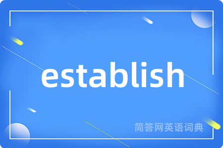 establish