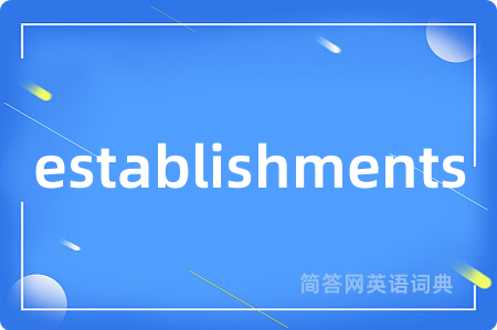 establishments