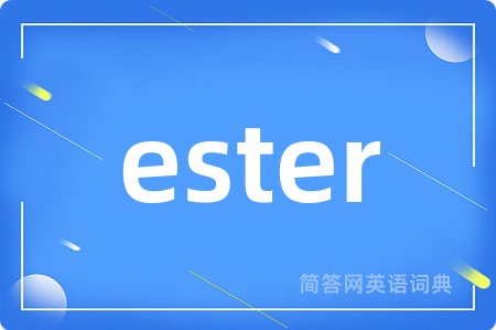 ester