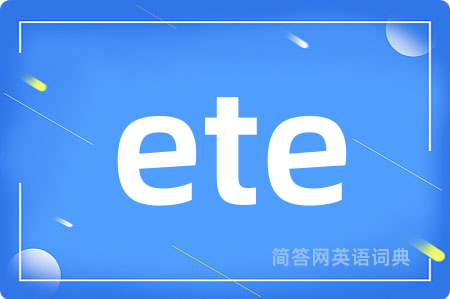 ete