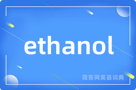 ethanol