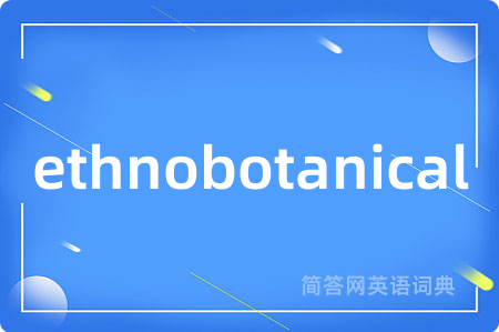 ethnobotanical