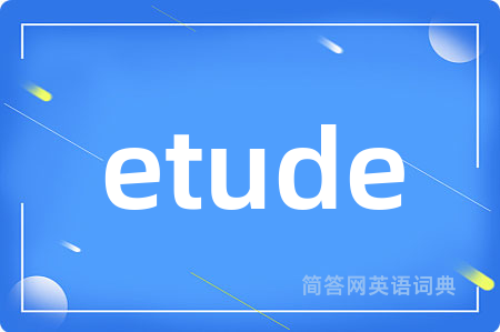 etude