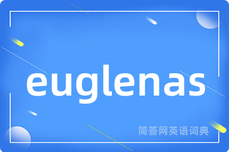 euglenas