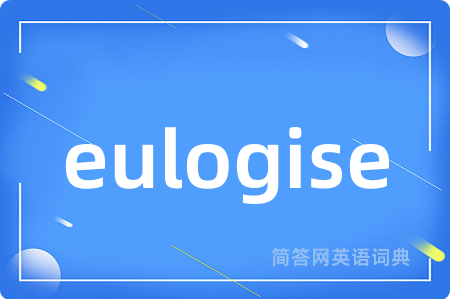 eulogise