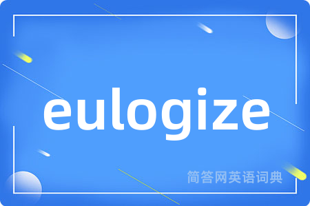 eulogize