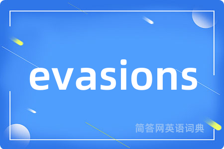 evasions