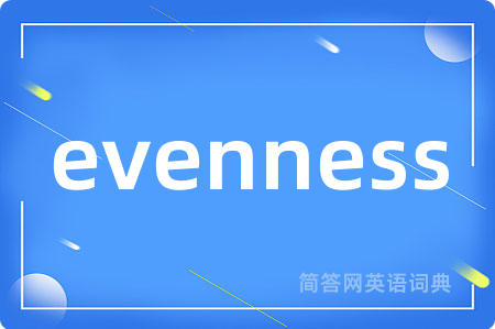 evenness