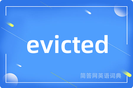 evicted