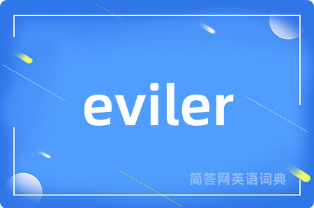 eviler