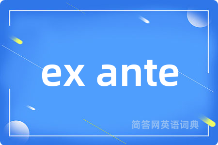 ex ante
