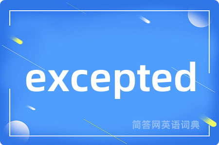 excepted