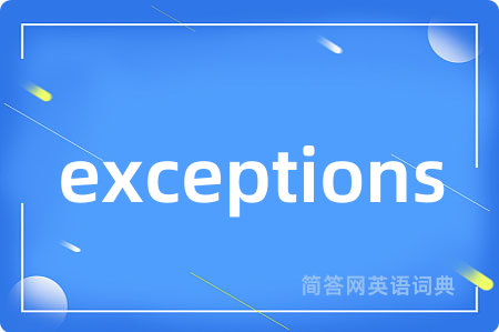 exceptions