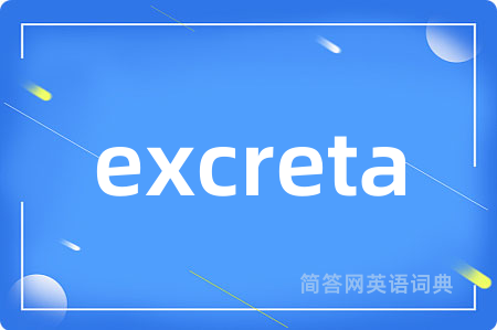 excreta