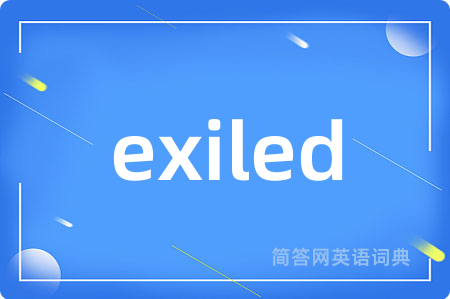 exiled