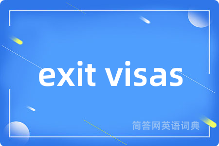 exit visas