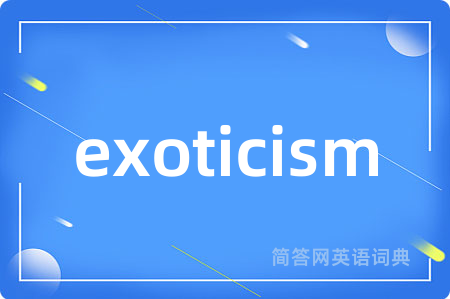 exoticism