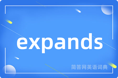 expands