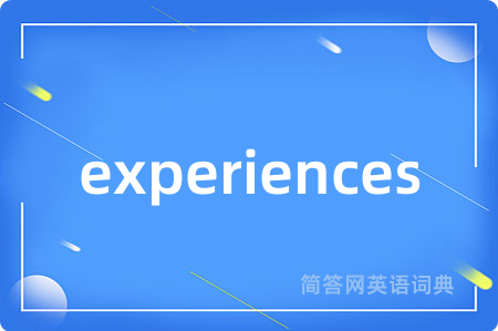 experiences