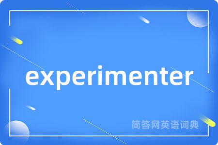 experimenter