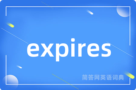 expires