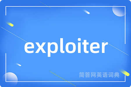 exploiter