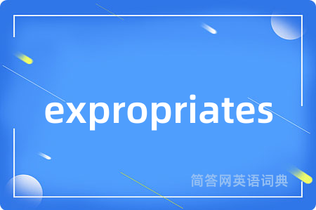 expropriates