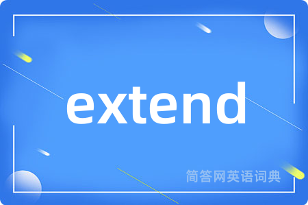 extend