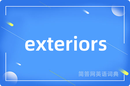 exteriors