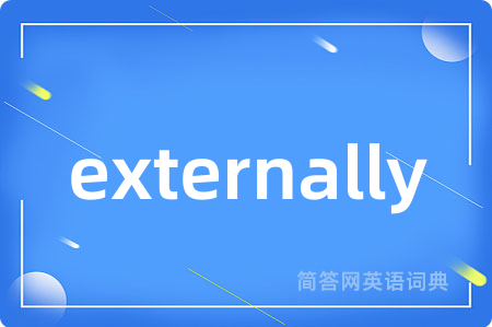 externally