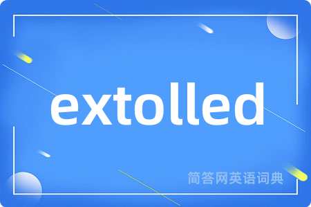 extolled
