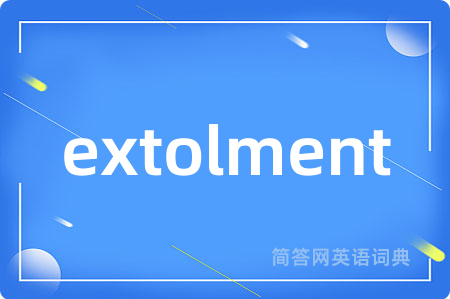 extolment