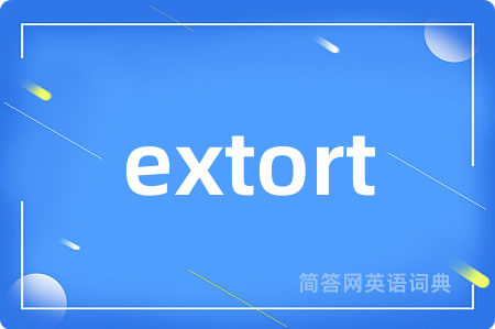 extort