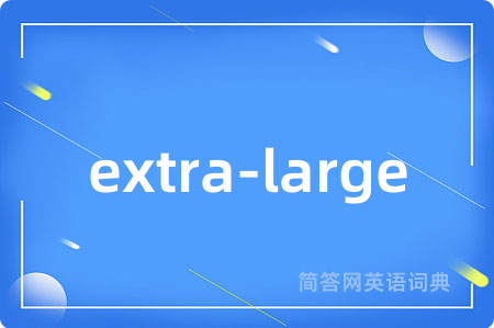 extra-large