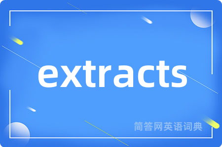 extracts