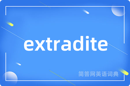 extradite
