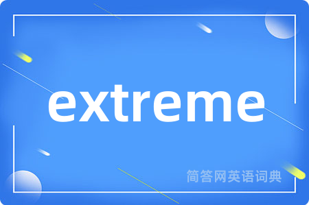 extreme
