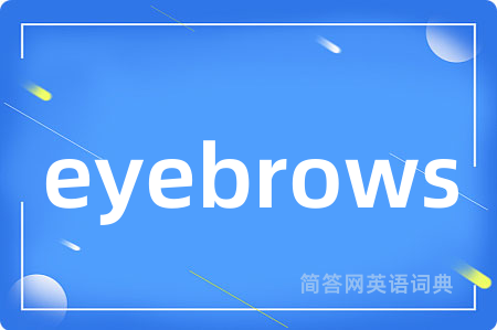 eyebrows