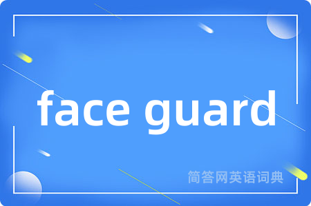 face guard