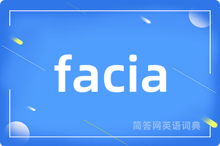facia