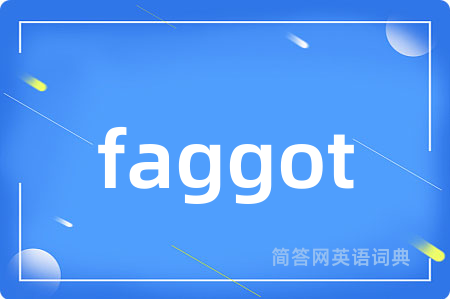 faggot