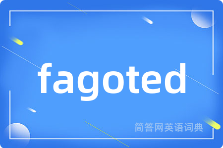 fagoted