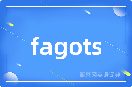 fagots
