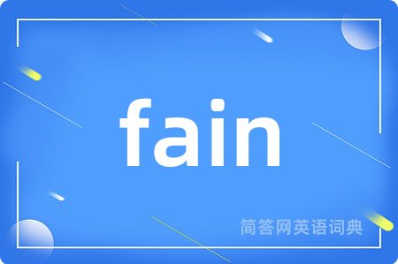 fain