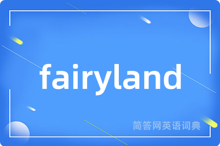 fairyland